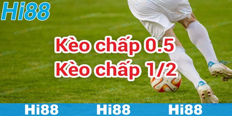 Kèo chấp 0.5 trái phổ biến trong bóng đá online